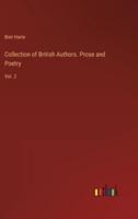 Collection of British Authors. Prose and Poetry