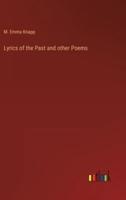 Lyrics of the Past and Other Poems