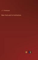 New York and Its Institutions