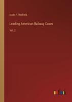 Leading American Railway Cases