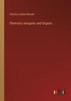 Chemistry Inorganic and Organic