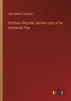 Erlinthule, King Ithol, and the Lyrics of the Greenwood Tree
