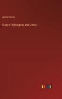 Essays Philological and Critical
