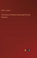 The Visions of William Concerning Piers the Plowman