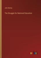 The Struggle for National Education