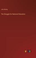 The Struggle for National Education