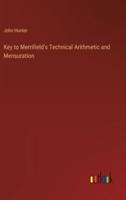 Key to Merrifield's Technical Arithmetic and Mensuration