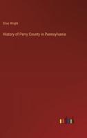 History of Perry County in Pennsylvania
