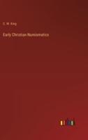 Early Christian Numismatics