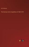 The German Arctic Expedition of 1869-1870