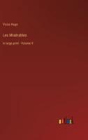 Les Misérables:in large print - Volume V