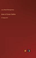 Anne of Green Gables:in large print