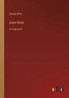 Adam Bede:in large print