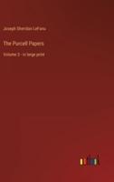 The Purcell Papers:Volume 3 - in large print