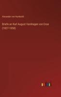 Briefe an Karl August Varnhagen von Ense (1827-1858)