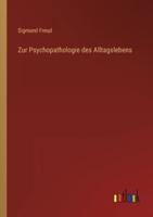 Zur Psychopathologie des Alltagslebens