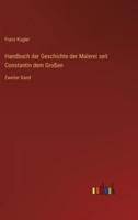 Handbuch Der Geschichte Der Malerei Seit Constantin Dem Großen