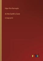 At the Earth's Core :in large print