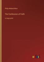 The Confession of Faith:in large print