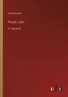 Prester John:in large print