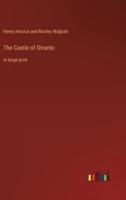 The Castle of Otranto:in large print