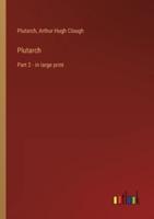 Plutarch:Part 2 - in large print