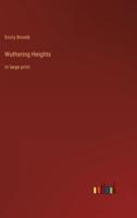 Wuthering Heights:in large print