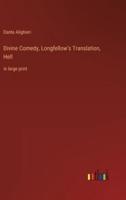 Divine Comedy, Longfellow's Translation, Hell:in large print