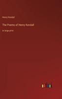The Poems of Henry Kendall:in large print