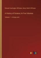 A History of Science; In Five Volumes