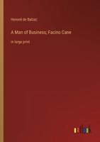 A Man of Business; Facino Cane