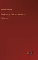The Bravo of Venice; A Romance