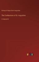 The Confessions of St. Augustine