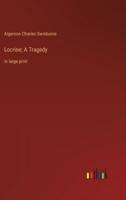 Locrine; A Tragedy