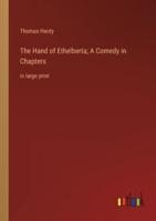 The Hand of Ethelberta; A Comedy in Chapters