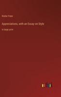 Appreciations, With an Essay on Style