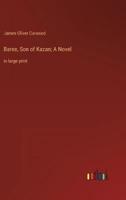 Baree, Son of Kazan; A Novel