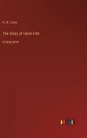 The Story of Germ Life