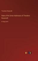 State of the Union Addresses of Theodore Roosevelt