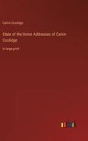 State of the Union Addresses of Calvin Coolidge