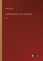 Guy Mannering; Or, the Astrologer