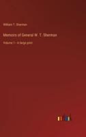 Memoirs of General W. T. Sherman