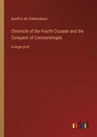 Chronicle of the Fourth Crusade and the Conquest of Constantinople