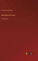 Biographical Essays