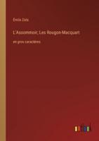 L'Assommoir; Les Rougon-Macquart