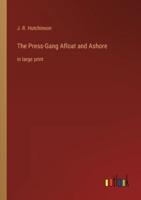 The Press-Gang Afloat and Ashore
