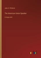 The American Union Speaker