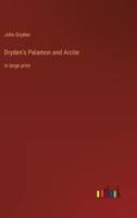 Dryden's Palamon and Arcite