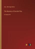 The Mystery of Suicide Plac