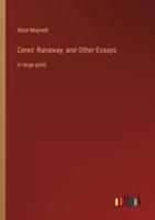 Ceres' Runaway, and Other Essays